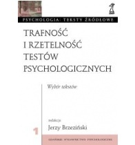 Okładka: Jerzy Brzeziński - Trafność i rzetelność testów psychologicznych. Wybór testów