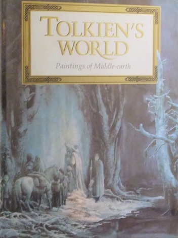 Okładka:  praca zbiorowa - Tolkien's World : Paintings of Middle-Earth