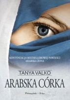 Okładka: Tanya Valko - Arabska córka