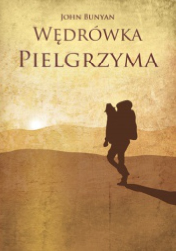 Okładka: John Bunyan - Wędrówka Pielgrzyma