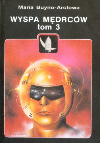 Okładka: Maria Buyno-Arctowa - Wyspa mędrców tom 3