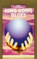 Okładka: Sam J. Lundwall - King Kong Blues
