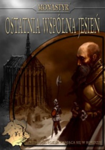 Okładka: Ignacy Trzewiczek - Monastyr: Ostatnia wspólna jesień