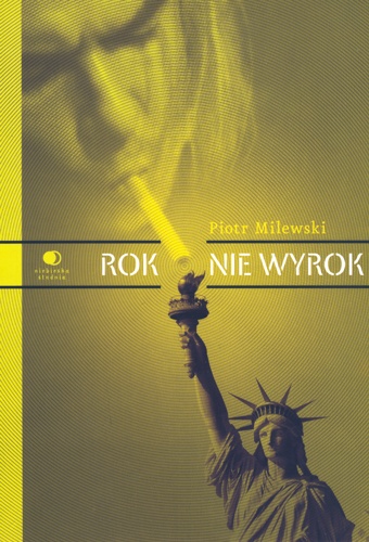 Okładka: Piotr Milewski - Rok nie wyrok