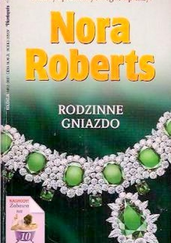Okładka: Nora Roberts - Rodzinne gniazdo