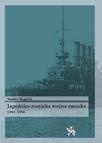 Okładka: Tomasz Rogacki - Japońsko-rosyjska wojna morska 1904–1905