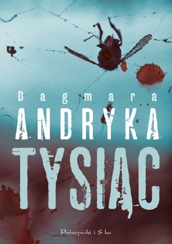 Okładka: Dagmara Andryka - Tysiąc