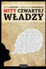 Okładka: Dobrosław Rodziewicz - Mity czwartej władzy