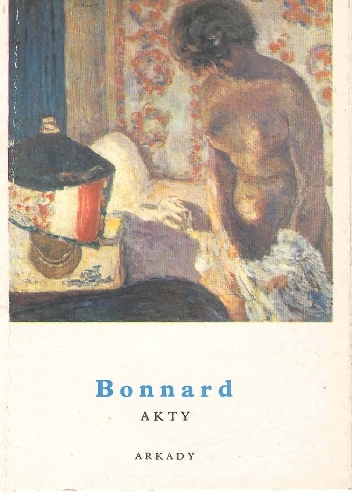Okładka: Antoine Terrasse - Bonnard. Akty