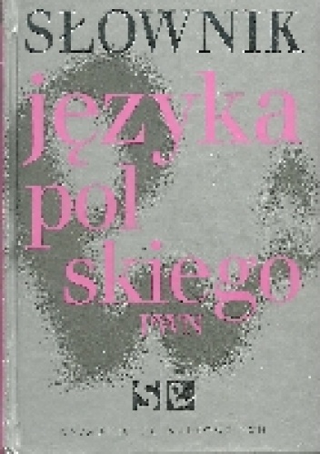 Okładka: Elżbieta Sobol - Słownik języka polskiego PWN