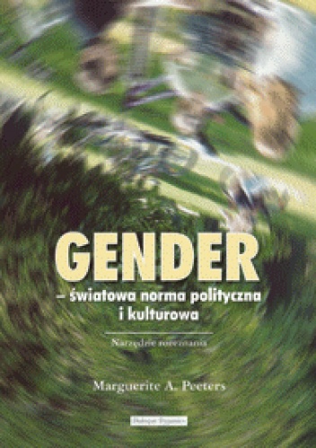 Okładka: Marguerite A. Peeters - Gender - światowa norma polityczna i kulturowa