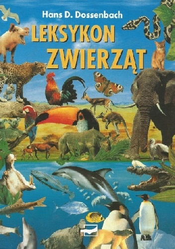 Okładka: Hans D. Dossenbach - Leksykon zwierząt