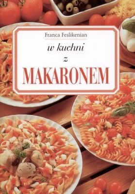Okładka: Franca Feslikenian - W kuchni z makaronem