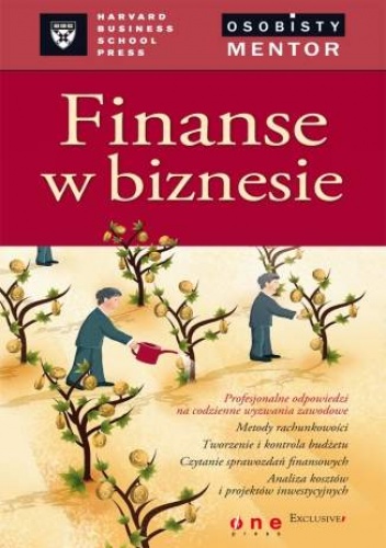 Okładka: Harvard Business School Press - Finanse w biznesie. Osobisty mentor- Harvard Business