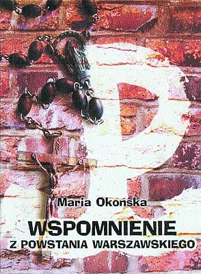 Okładka: Maria Okońska - Wspomnienie z Powstania Warszawskiego