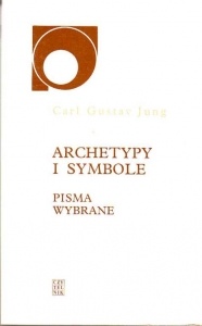 Okładka: Carl Gustav Jung - Archetypy i symbole: pisma wybrane