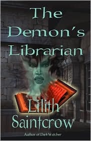 Okładka: Lilith Saintcrow - The Demon's Librarian