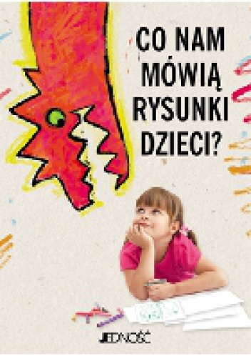 Okładka: Nora Rodriguez - Co nam mówią rysunki dzieci