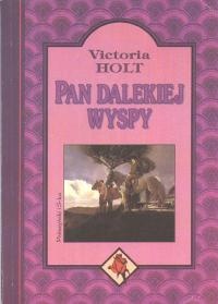 Okładka: Victoria Holt - Pan dalekiej wyspy
