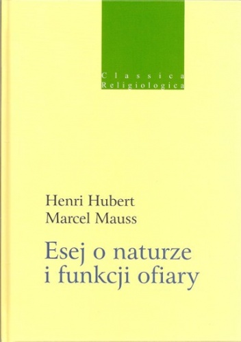 Okładka: Marcel Mauss - Esej o naturze i funkcji ofiary