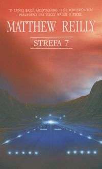 Okładka: Matthew Reilly - Strefa 7