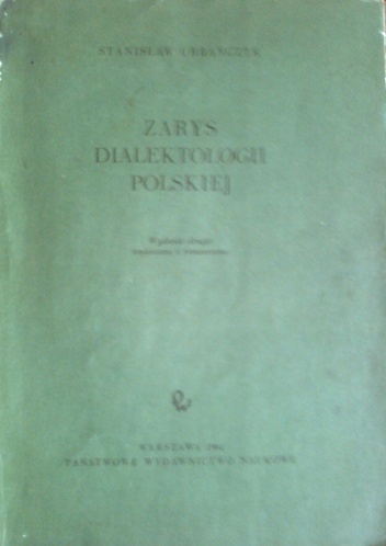Okładka: Stanisław Urbańczyk - Zarys dialektologii polskiej