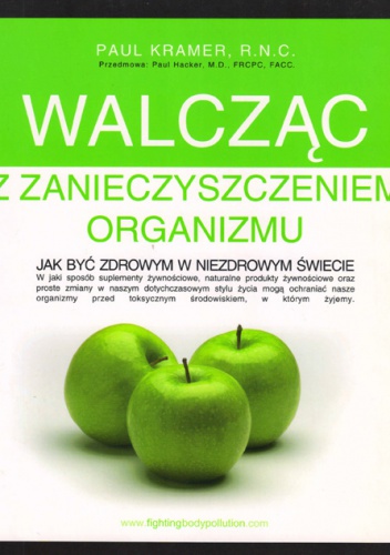 Okładka: Paul Kramer - Walcząc z zanieczyszczeniem organizmu