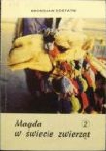 Okładka: Bronisław Dostatni - Magda w świecie zwierząt