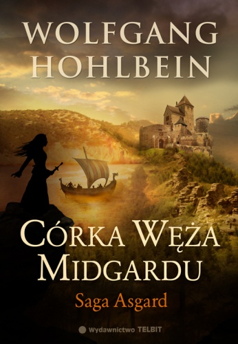 Okładka: Wolfgang Hohlbein - Córka Węża Midgardu