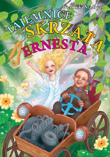 Okładka: Weronika Madryas - Tajemnice skrzata Ernesta
