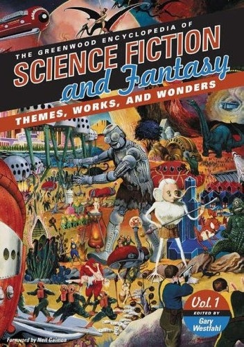 Okładka: Gary Westfahl - Greenwood Encyclopedia of Science Fiction and Fantasy