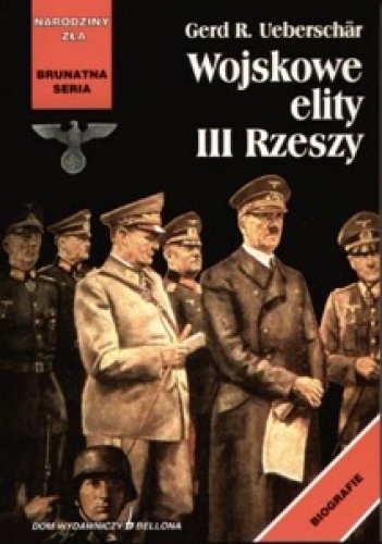 Okładka: Gerd R. Ueberschär - Wojskowe elity III Rzeszy