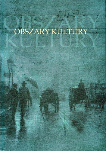 Okładka: Jolanta Pasterska - Obszary kultury. Księga jubileuszowa ofiarowana Profesorowi Krzysztofowi Dmitrukowi