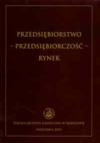 Okładka: Anna Skowronek-Mielczarek - Przedsiębiorstwo - przedsiębiorczość - rynek