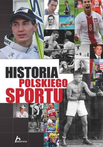 Okładka: Piotr Żak - Historia polskiego sportu