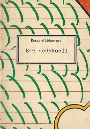 Okładka: Ryszard Liskowacki - Bez dedykacji