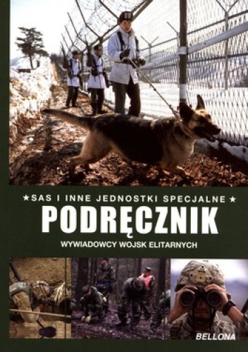 Okładka: Alexander Stilwell - Podręcznik wywiadowcy wojsk elitarnych. SAS i inne jednostki specjalne