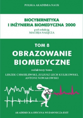 Okładka: Juliusz Lech Kulikowski - Obrazowanie biomedyczne