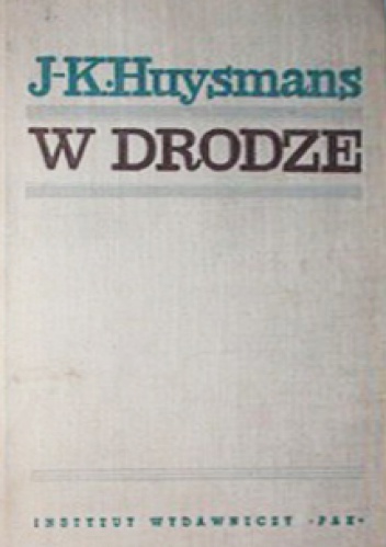 Okładka: Joris-Karl Huysmans - W drodze