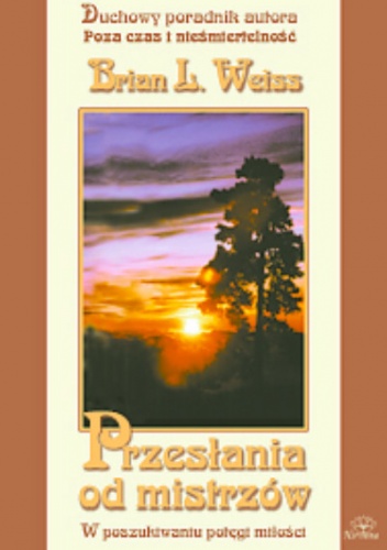 Okładka: Brian Leslie Weiss - Przesłania od mistrzów