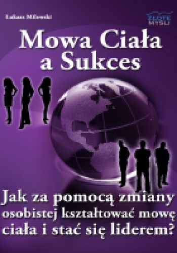 Okładka: Łukasz Milewski - Mowa Ciała a Sukces