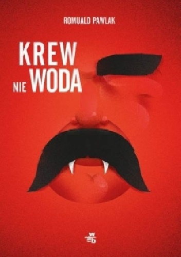 Okładka: Romuald Pawlak - Krew nie woda
