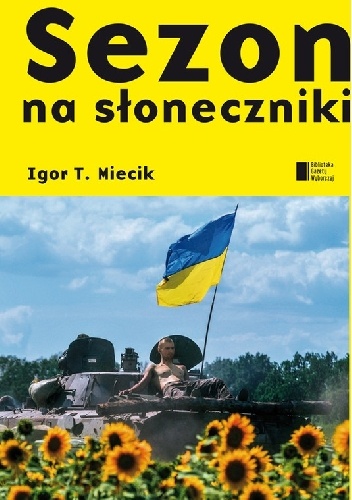 Okładka: Igor T. Miecik - Sezon na słoneczniki