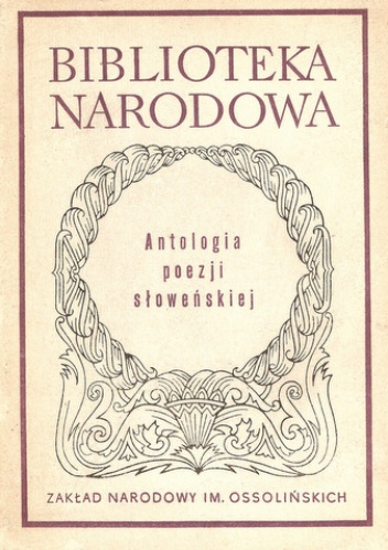 Okładka:  praca zbiorowa - Antologia poezji słoweńskiej