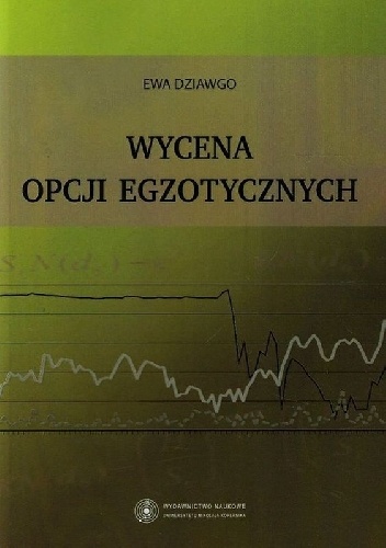 Okładka: Ewa Dziawgo - Wycena opcji egzotycznych