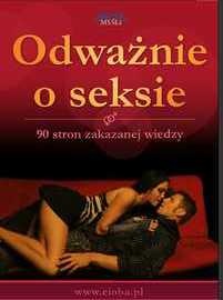 Okładka:  praca zbiorowa - Odważnie o seksie - 90 stron zakazanej wiedzy