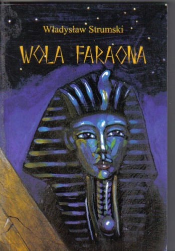 Okładka: Władysław Strumski - Wola Faraona