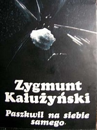 Okładka: Zygmunt Kałużyński - Paszkwil na samego siebie