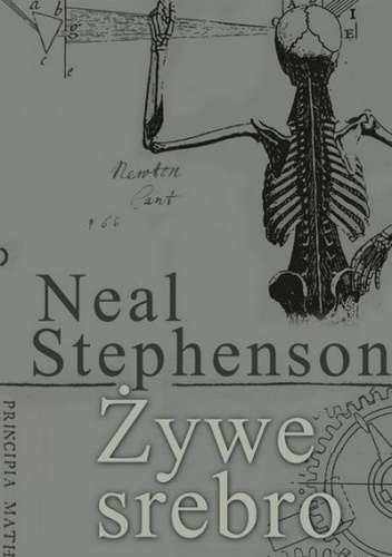 Okładka: Neal Stephenson - Żywe srebro