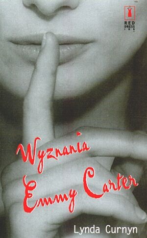 Okładka: Lynda Curnyn - Wyznania Emmy Carter